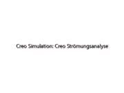 Creo Simulation: Creo Strömungsanalyse