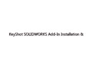 KeyShot SOLIDWORKS Add-In Installation & Einrichtung
