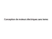 Conception de moteurs électriques sans terres rares pour un avenir durable