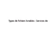 Types de fichiers livrables : Services de numérisation 3D
