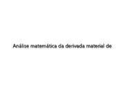Análise matemática da derivada material de integrais de volume e superfície
