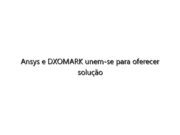 Ansys e DXOMARK unem-se para oferecer solução para validar sistemas de câmeras virtuais