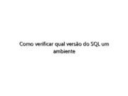 Como verificar qual versão do SQL um ambiente SOLIDWORKS PDM está executando