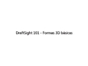 DraftSight 101 – Formas 3D básicas