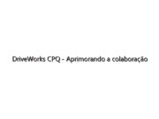 DriveWorks CPQ – Aprimorando a colaboração entre vendas e engenharia