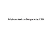 Edição na Web do Designcenter X NX