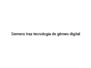 Siemens traz tecnologia de gêmeo digital térmico seguro para cadeia de suprimentos de eletrônicos