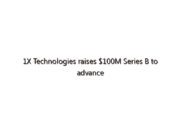 1X Technologies raises $100M Series B to advance NEO humanoid robot