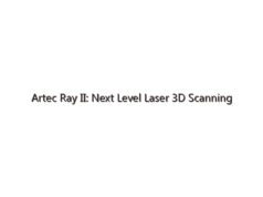 Artec Ray II: Next Level Laser 3D Scanning
