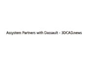 Assystem Partners with Dassault – 3DCAD.news