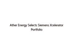 Ather Energy Selects Siemens Xcelerator Portfolio to Speed Development of Electric Mobility Solutions