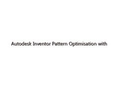 Autodesk Inventor Pattern Optimisation with Optimized Compute.
