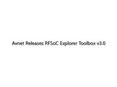 Avnet Releases RFSoC Explorer Toolbox v3.0