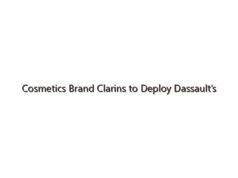 Cosmetics Brand Clarins to Deploy Dassault’s ‘Industry Solution’ to Digitally Transform Manufacturing Operations at its Two French Production Sites