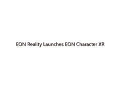 EON Reality Launches EON Character XR