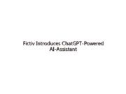 Fictiv Introduces ChatGPT-Powered AI-Assistant for Material Selection