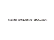 iLogic for configurations – 3DCAD.news