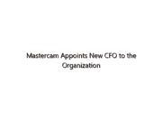 Mastercam Appoints New CFO to the Organization