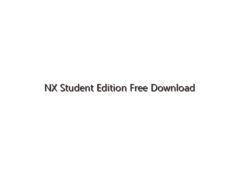 NX Student Edition Free Download