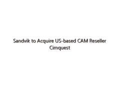 Sandvik to Acquire US-based CAM Reseller Cimquest