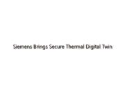 Siemens Brings Secure Thermal Digital Twin Technology to Electronics Supply Chain
