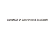 SigmaNEST 24 Suite Unveiled, Seamlessly Integrates CAD/CAM, Shop Floor, and Business Systems