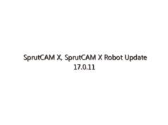 SprutCAM X, SprutCAM X Robot Update 17.0.11 Released