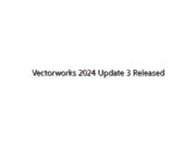 Vectorworks 2024 Update 3 Released